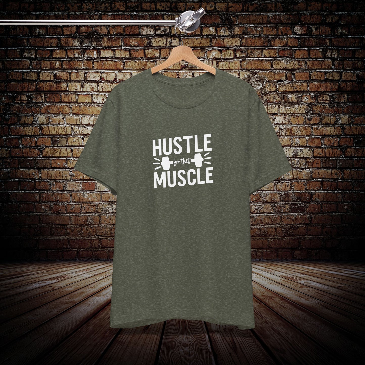 Hustle for that muscle Graphic Tee