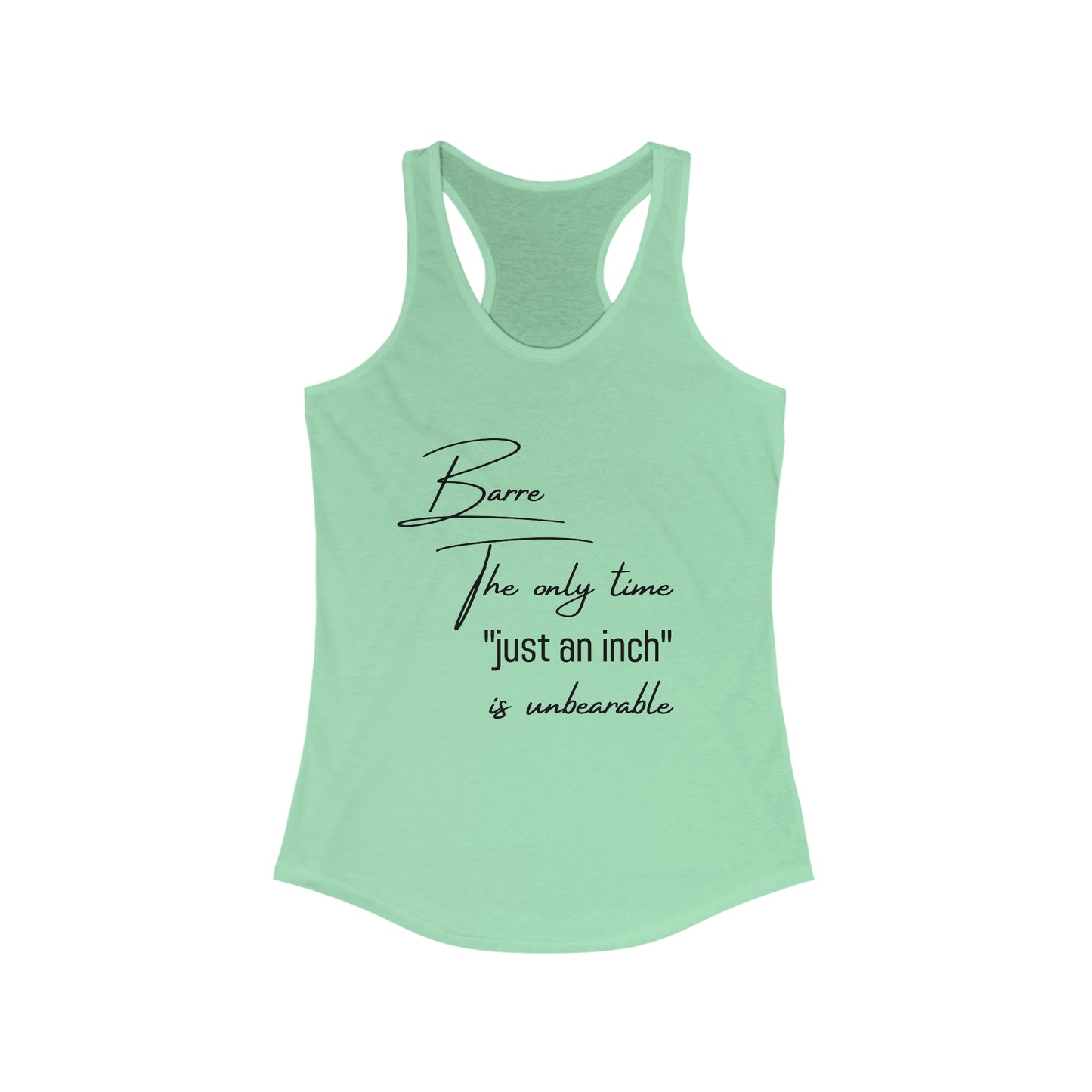 Barre class - Just an inch Women's Tank Top