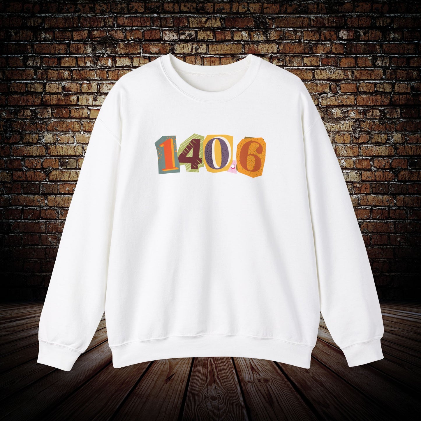 Unisex 140.6 Motivational Sweatshirt