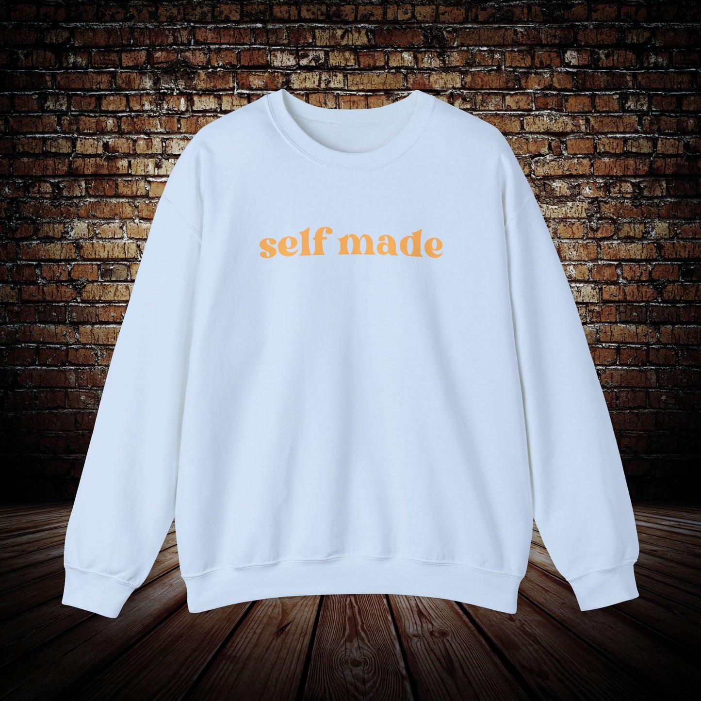 self made Sweatshirt