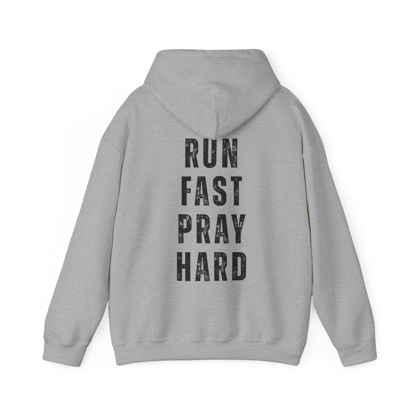 Run Fast Pray Hard Hoodie