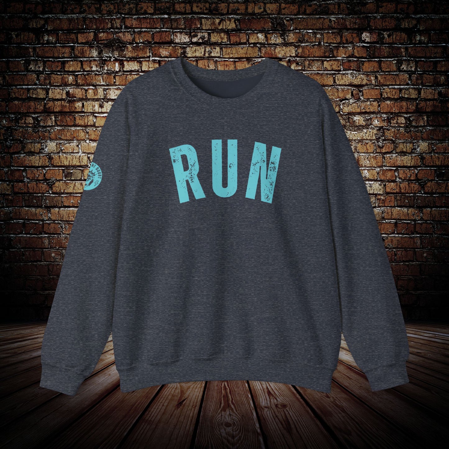 RUN in turquoise - Outlast The Doubt Sweatshirt