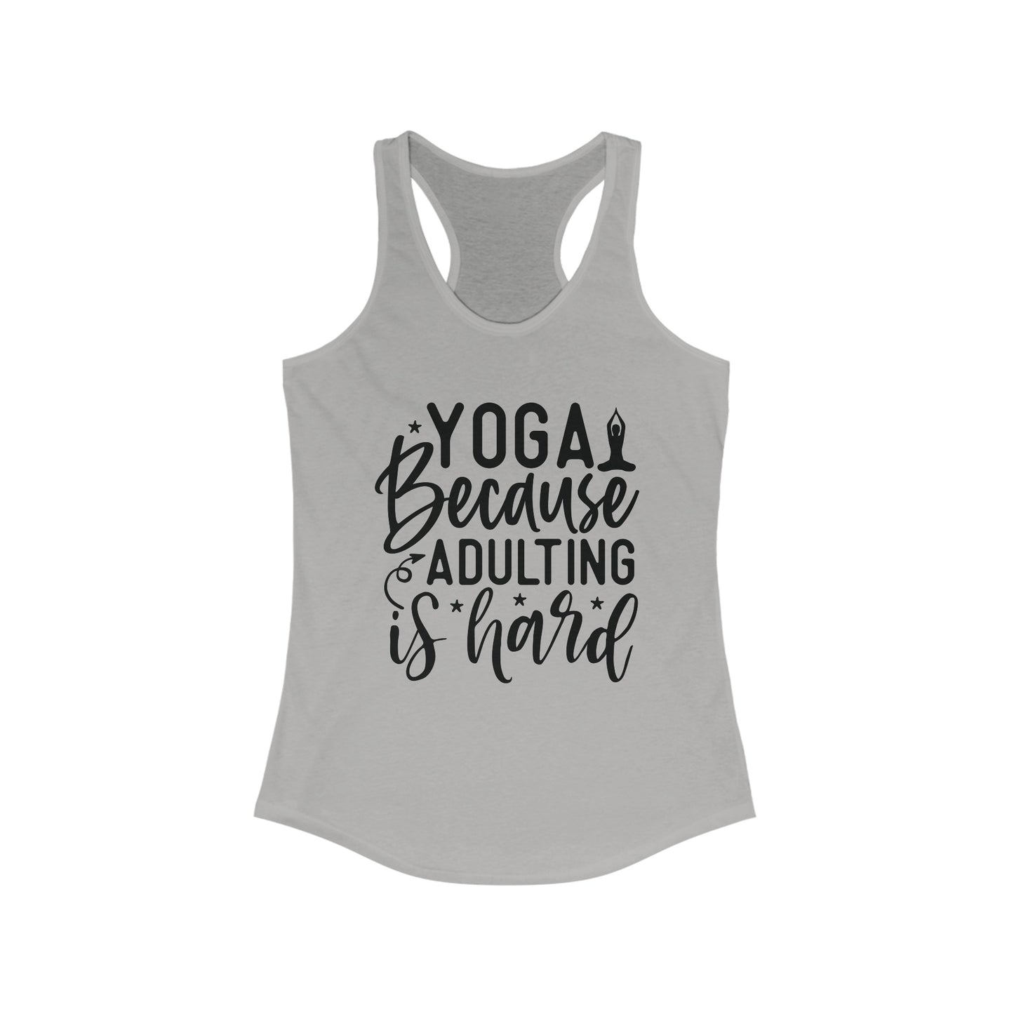 Yoga - Because adulting is hard Tank Top