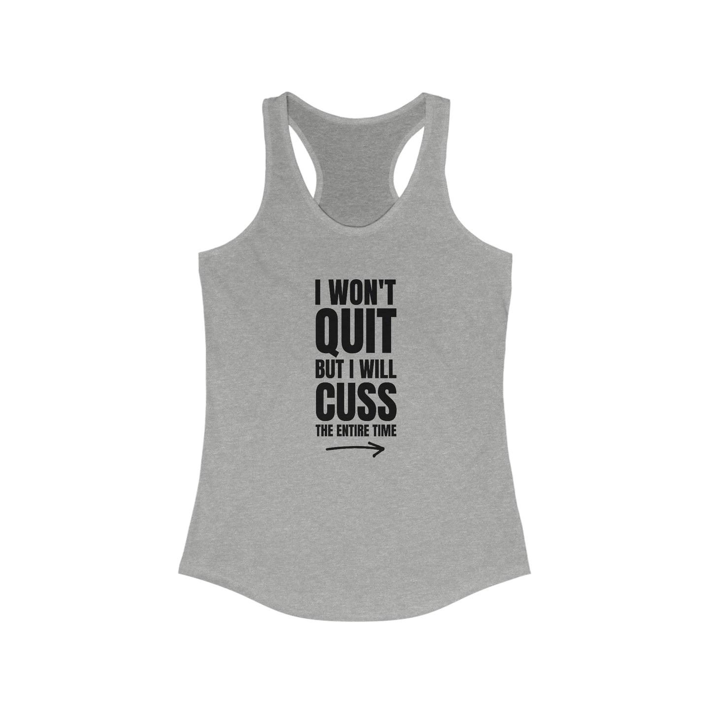 I won't Quit Motivational Tank Top