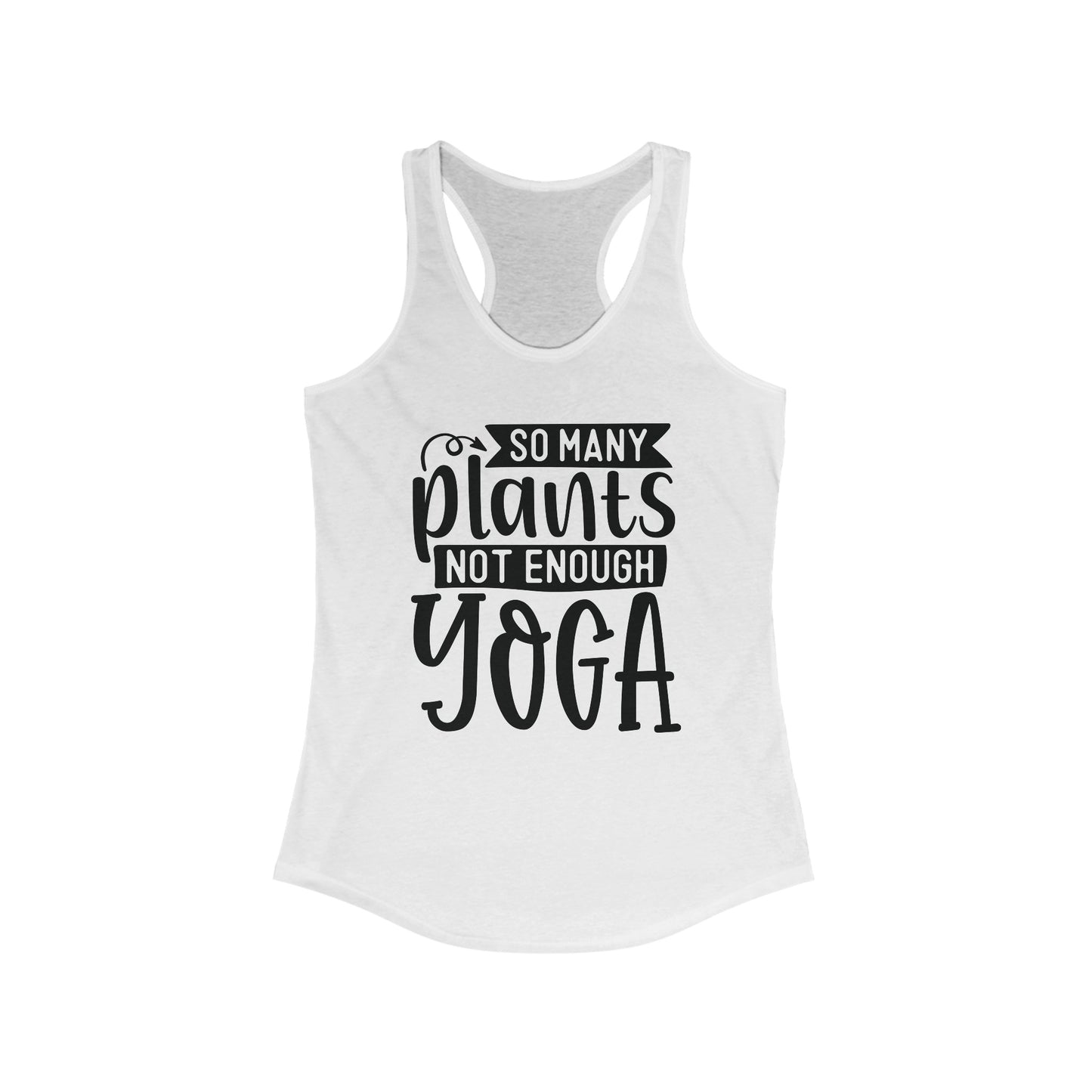 So many plants, not enough Yoga Tank Top