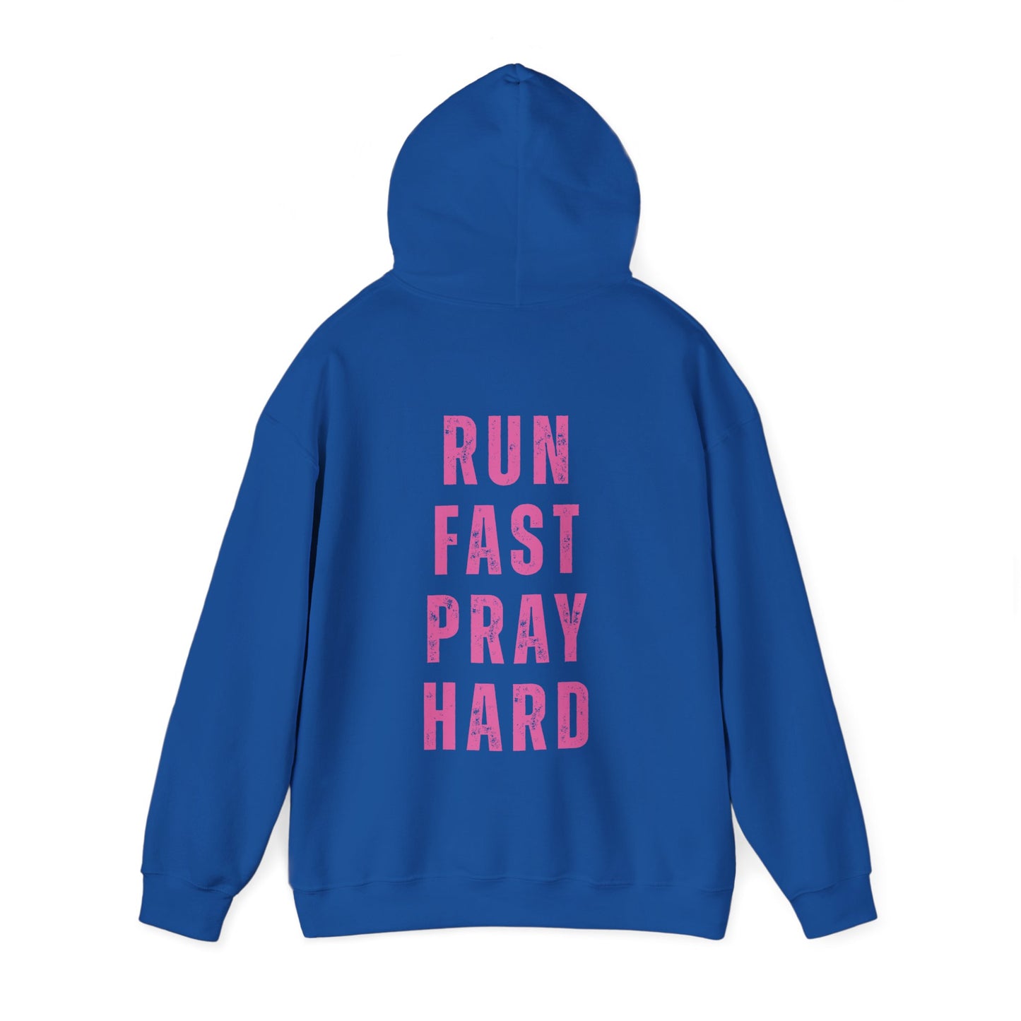 Run Fast Pray Hard Hoodie