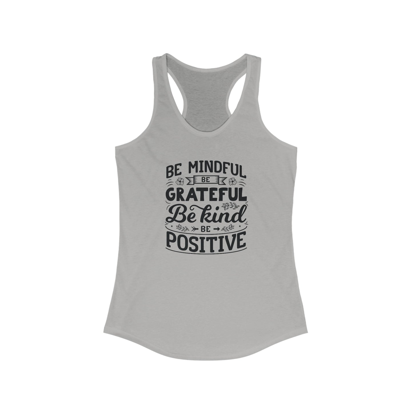 Be Mindful - Be Positive Tank Top