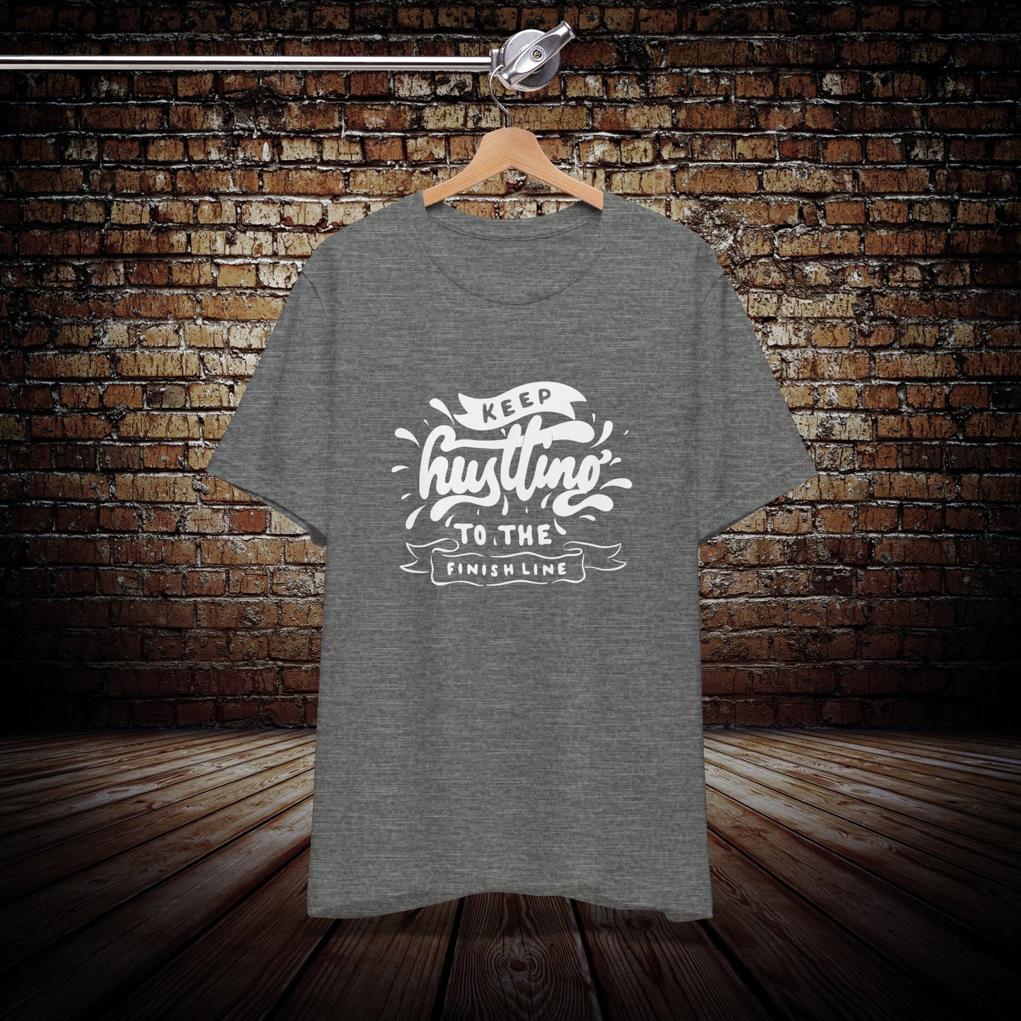 Keep Hustling to the finish line Graphic Tee