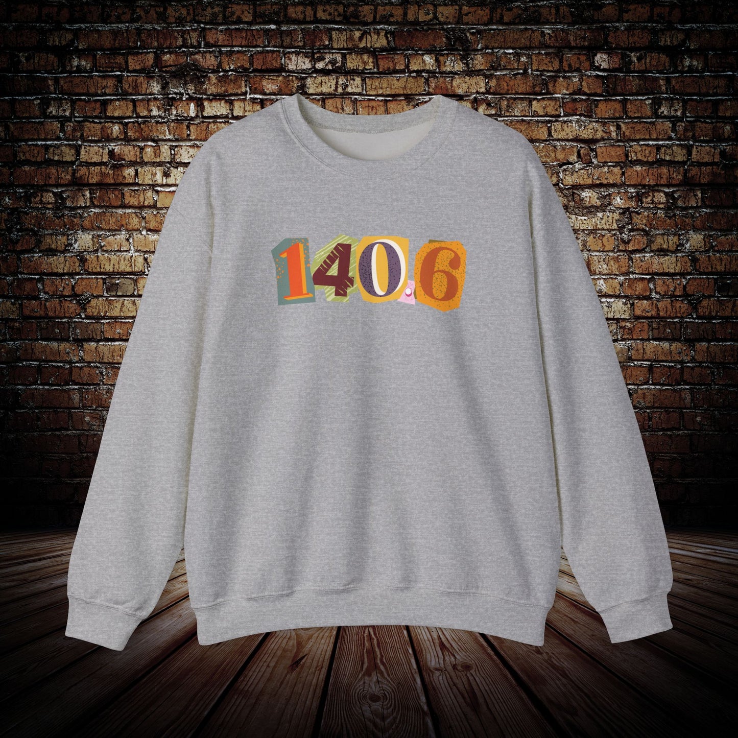 Unisex 140.6 Motivational Sweatshirt