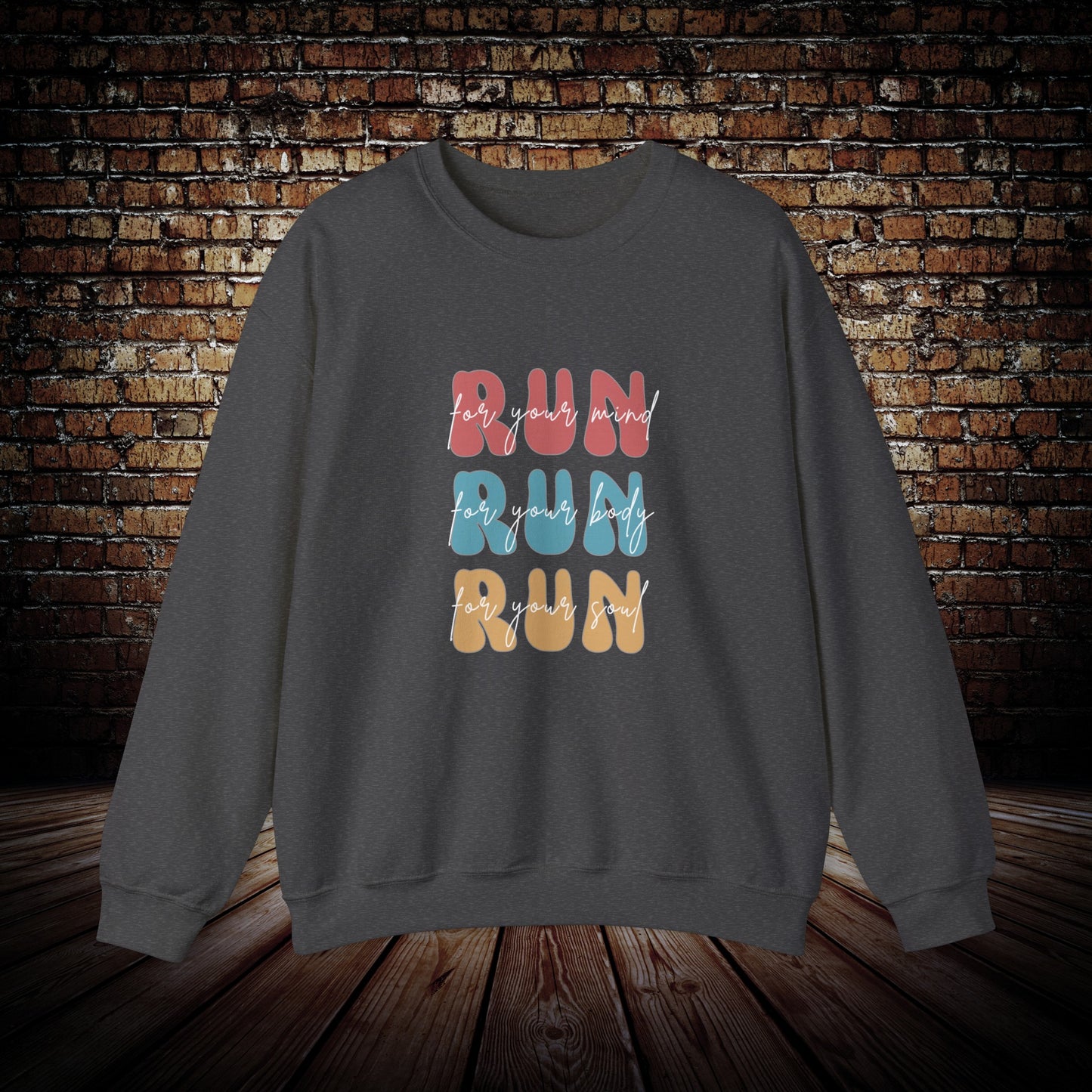 Run for your mind, body and soul - Unisex Sweatshirt