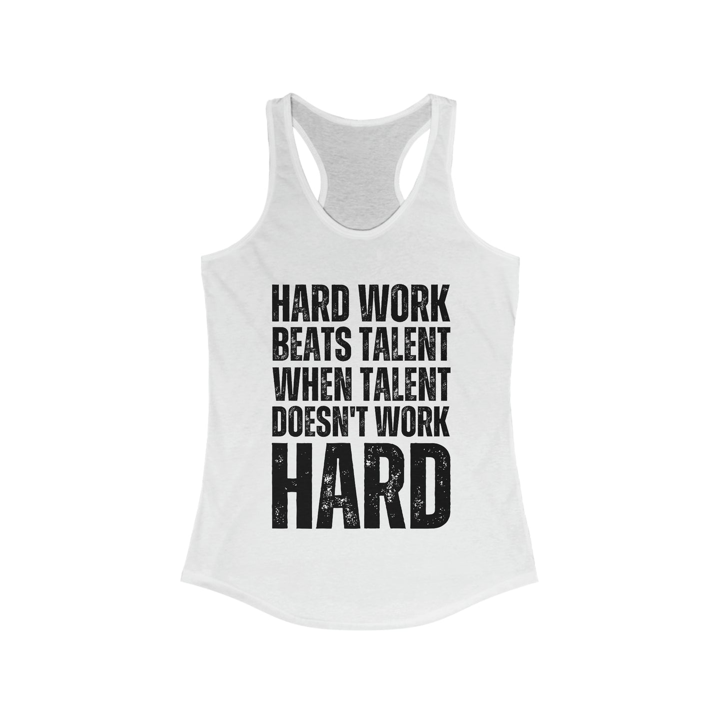 Hard work beats talent Women's Tank Top