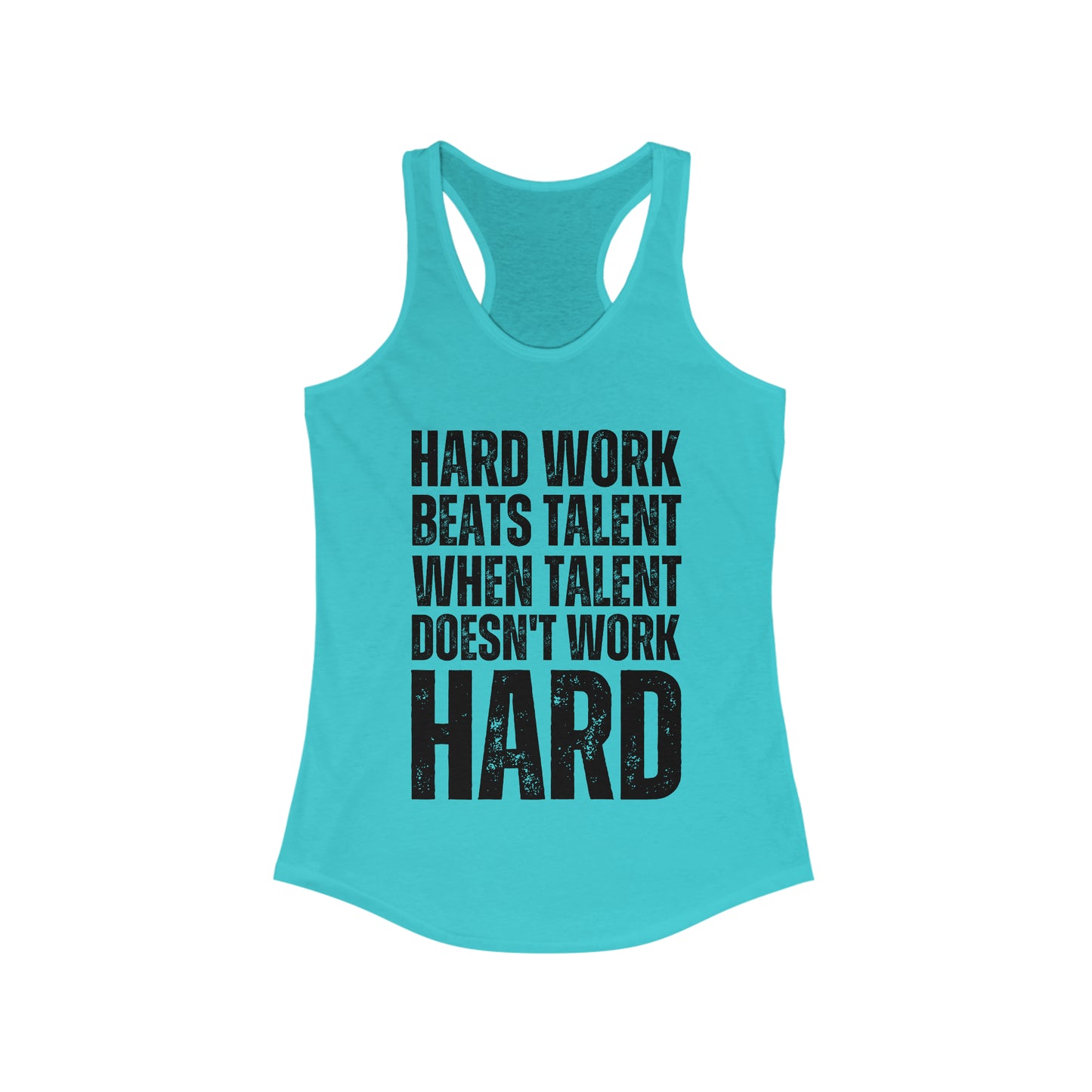 Hard work beats talent Women's Tank Top
