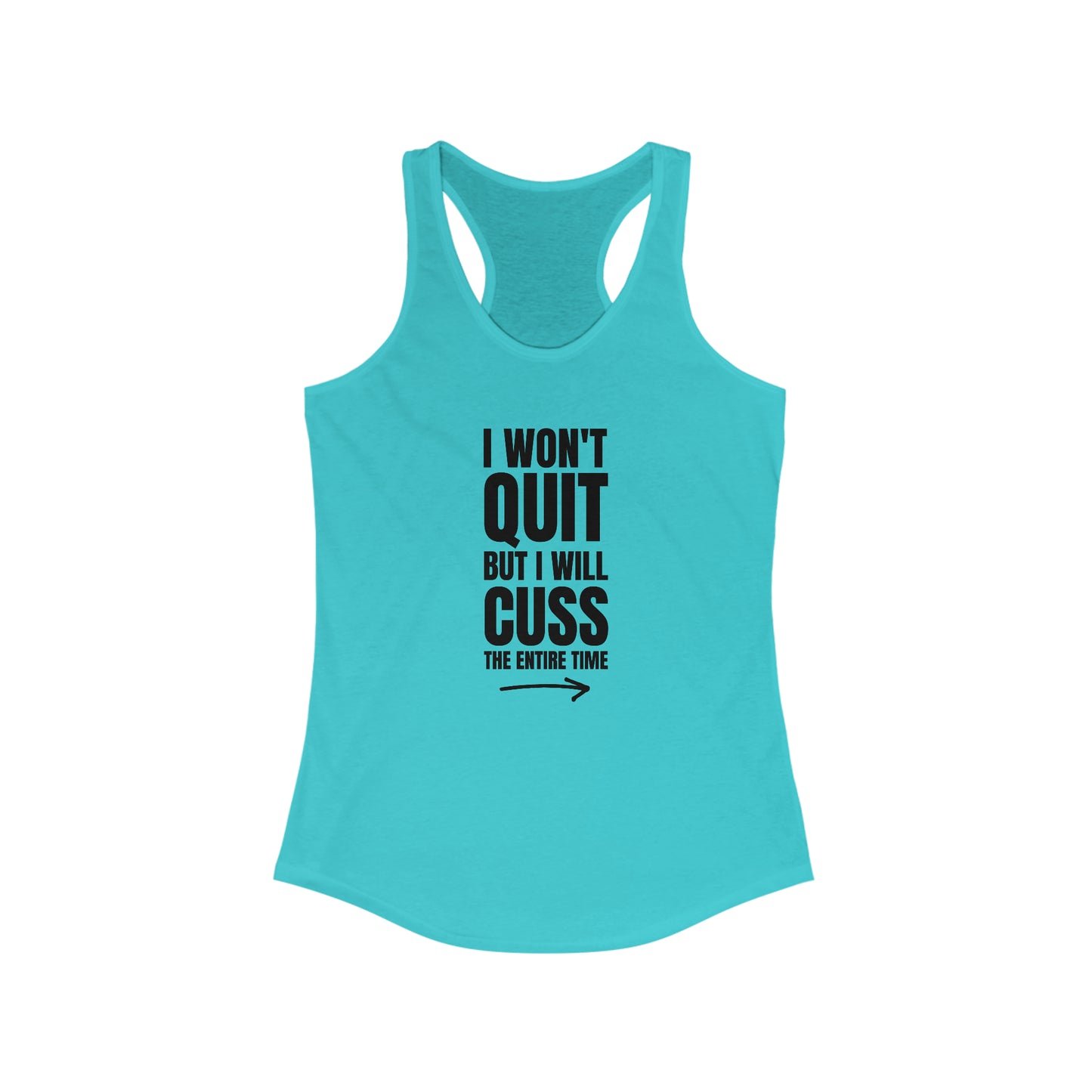 I won't Quit Motivational Tank Top