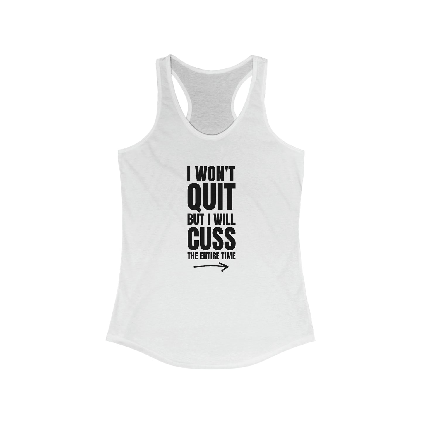 I won't Quit Motivational Tank Top