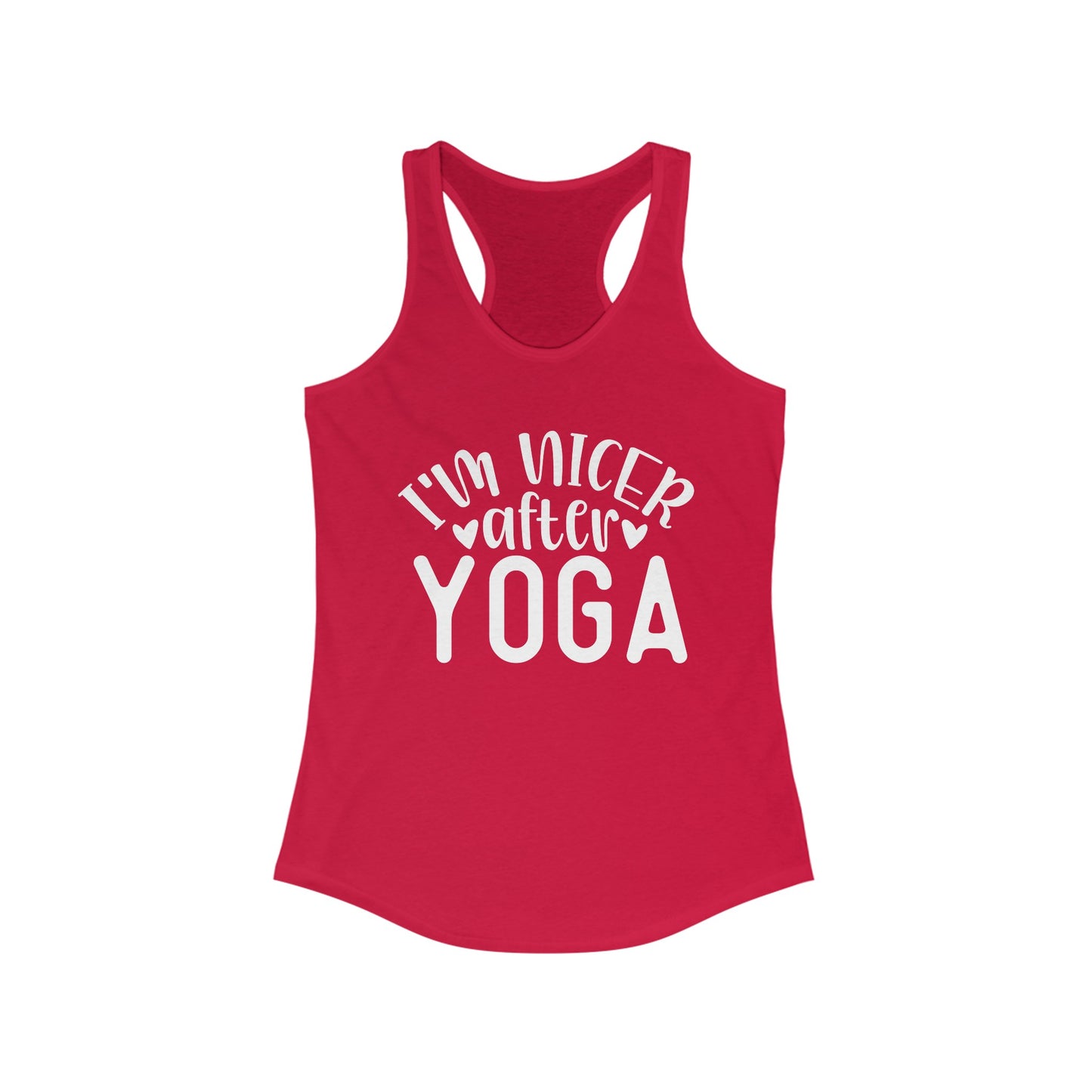 I'm nicer after Yoga Tank Top