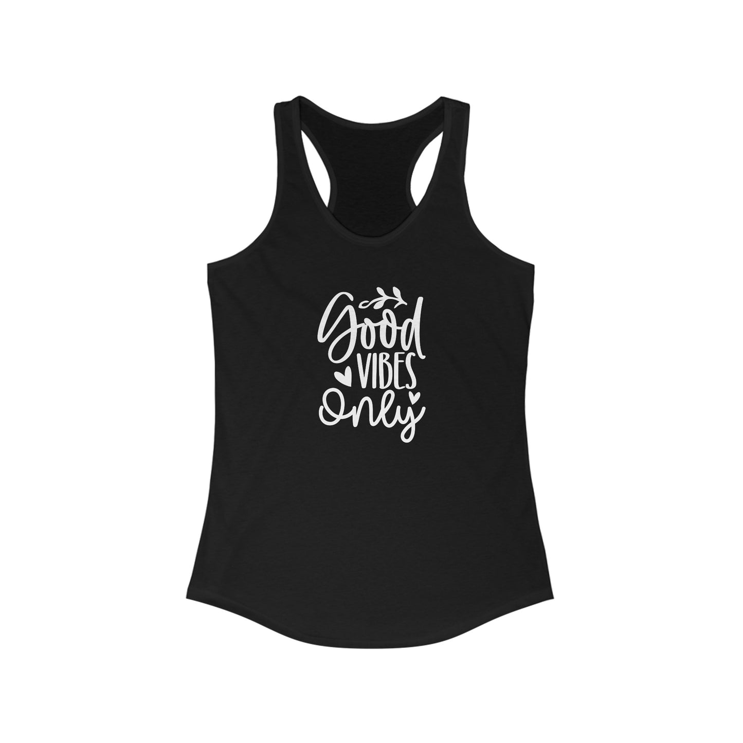 Good vibes only tank top