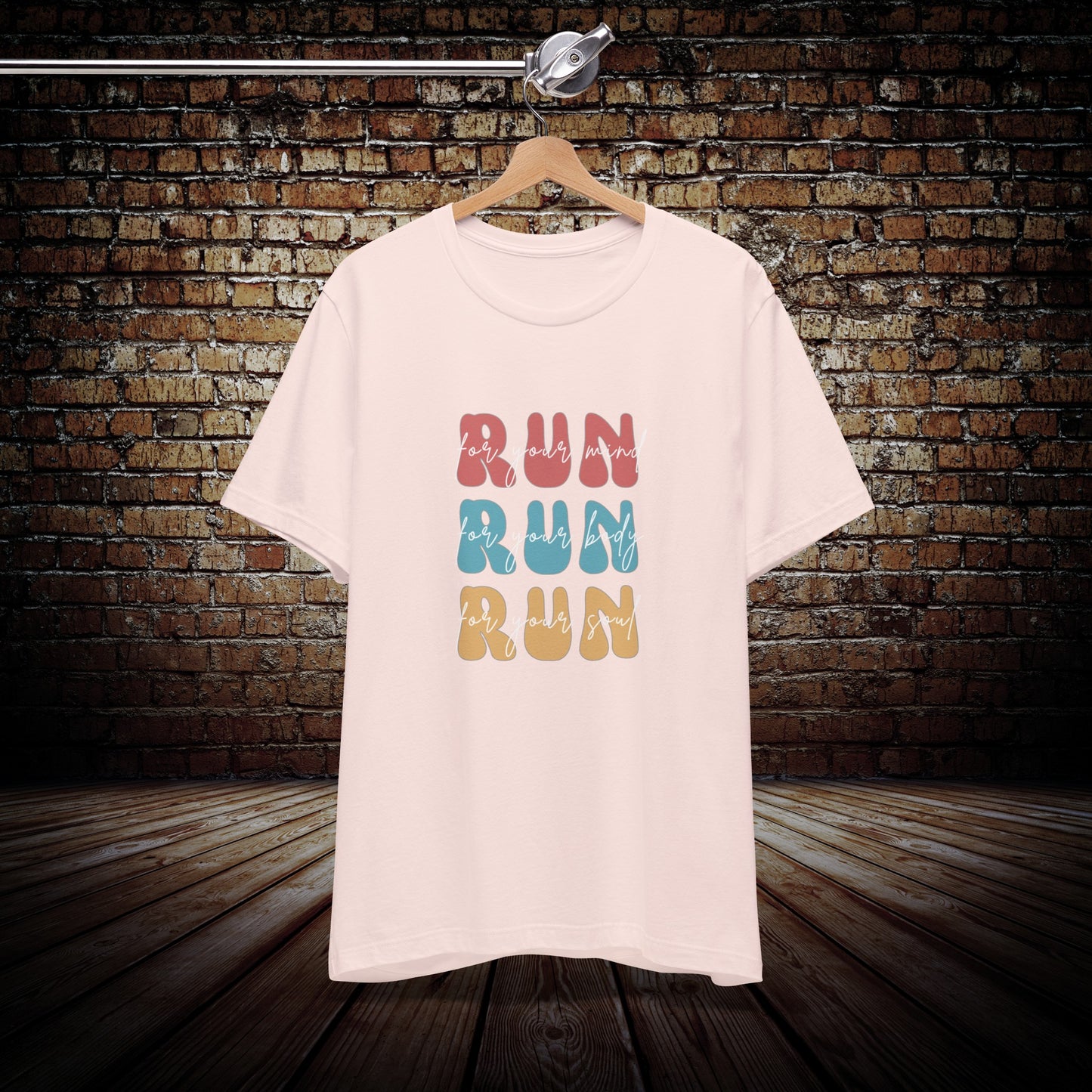 Run for your mind, body and soul, Motivational running shirt