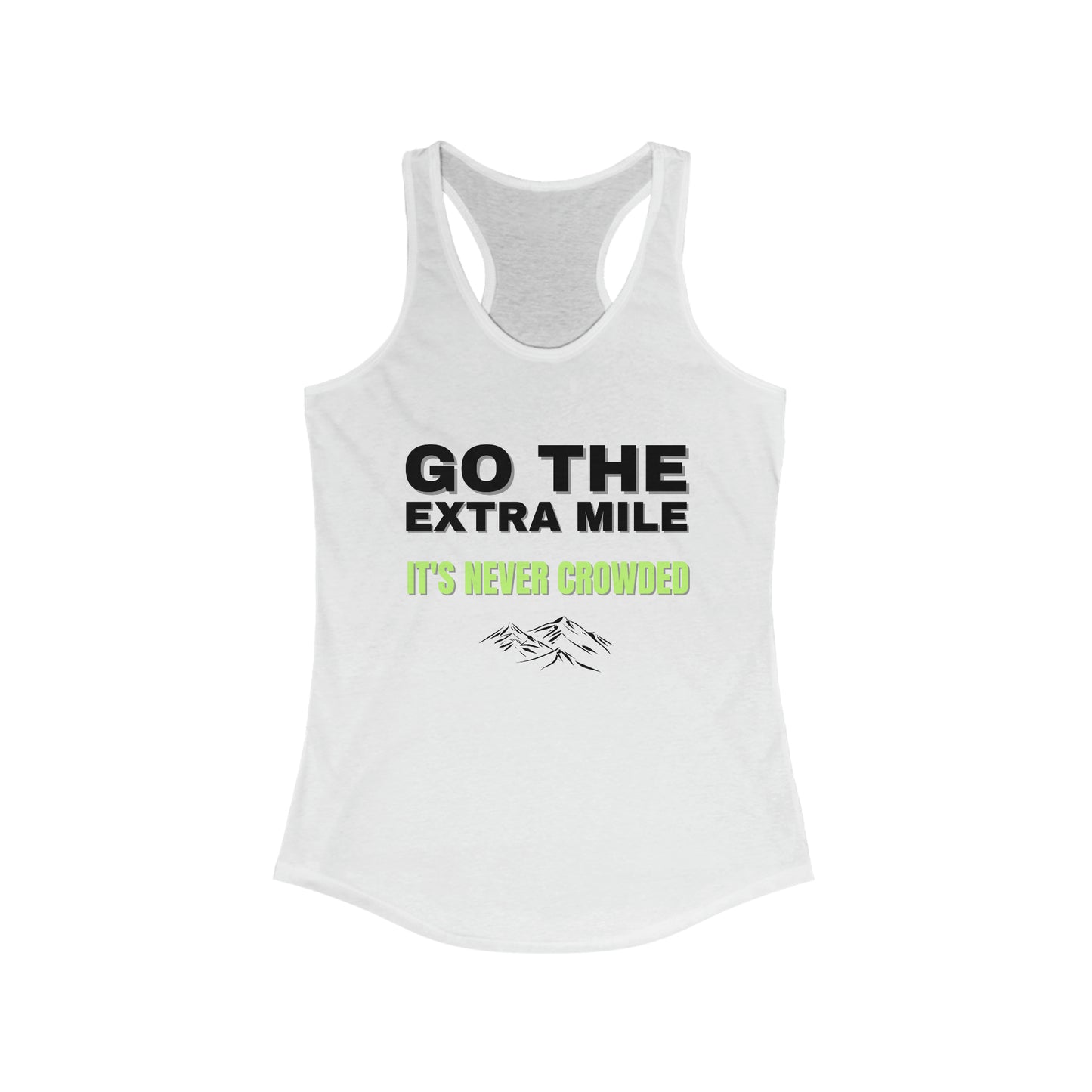 Go the extra mile Motivational Tank Top