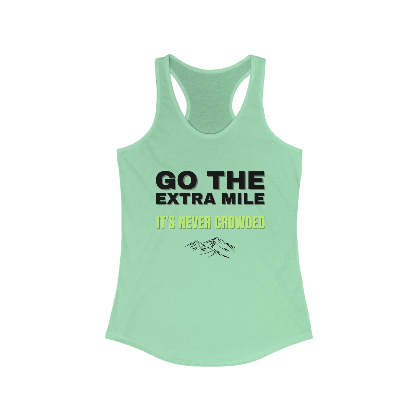 Go the extra mile Motivational Tank Top