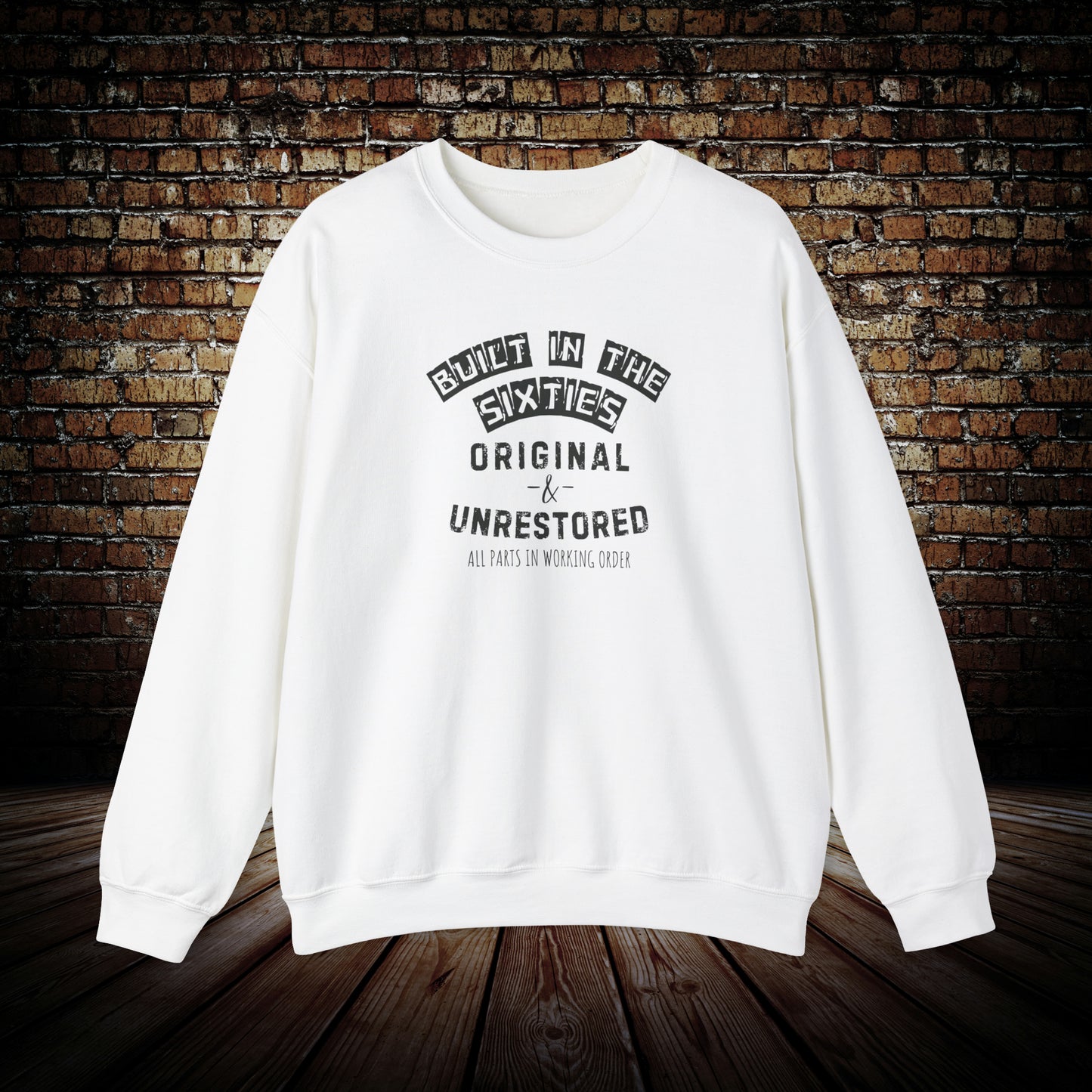 Built in the sixties Sweatshirt