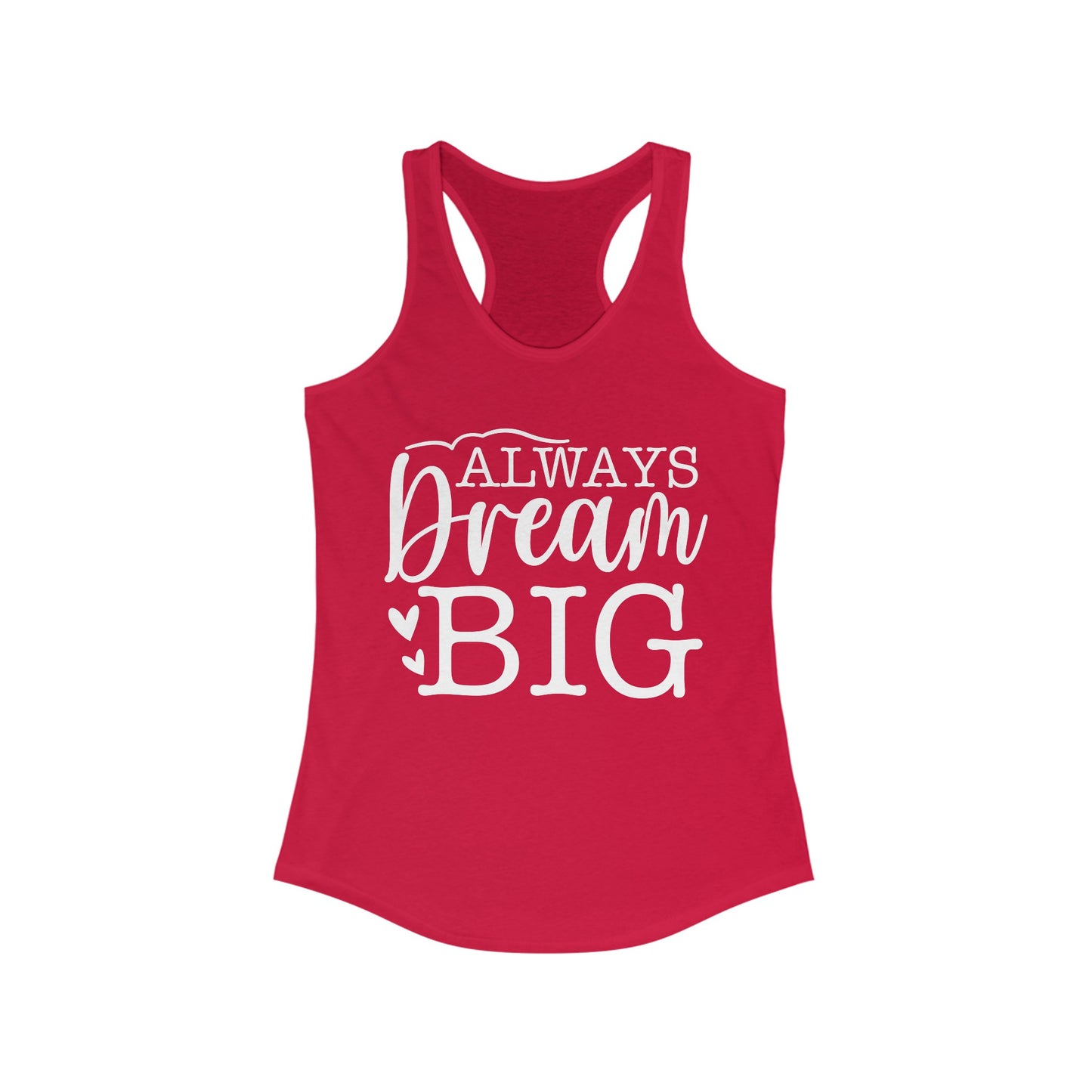 Always Dream Big Tank Top