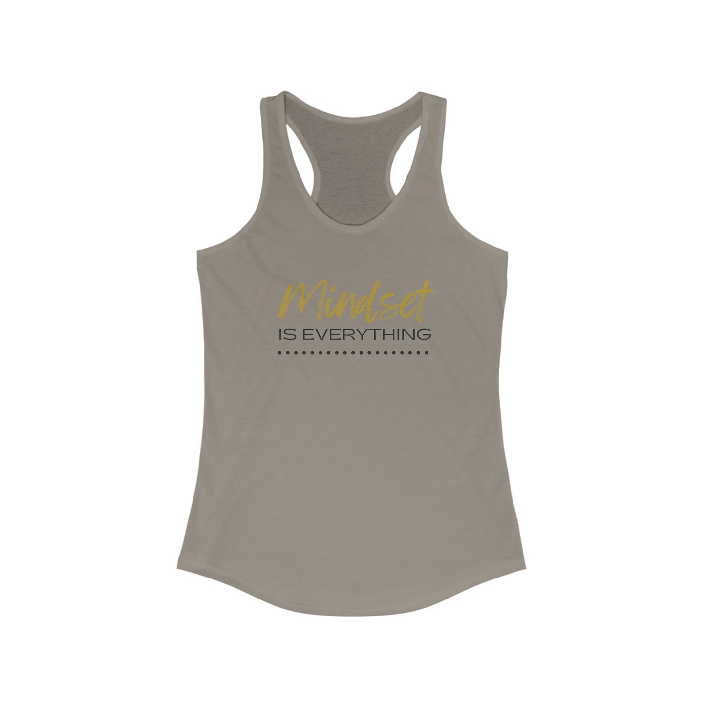 Mindset is Everything Tank Top