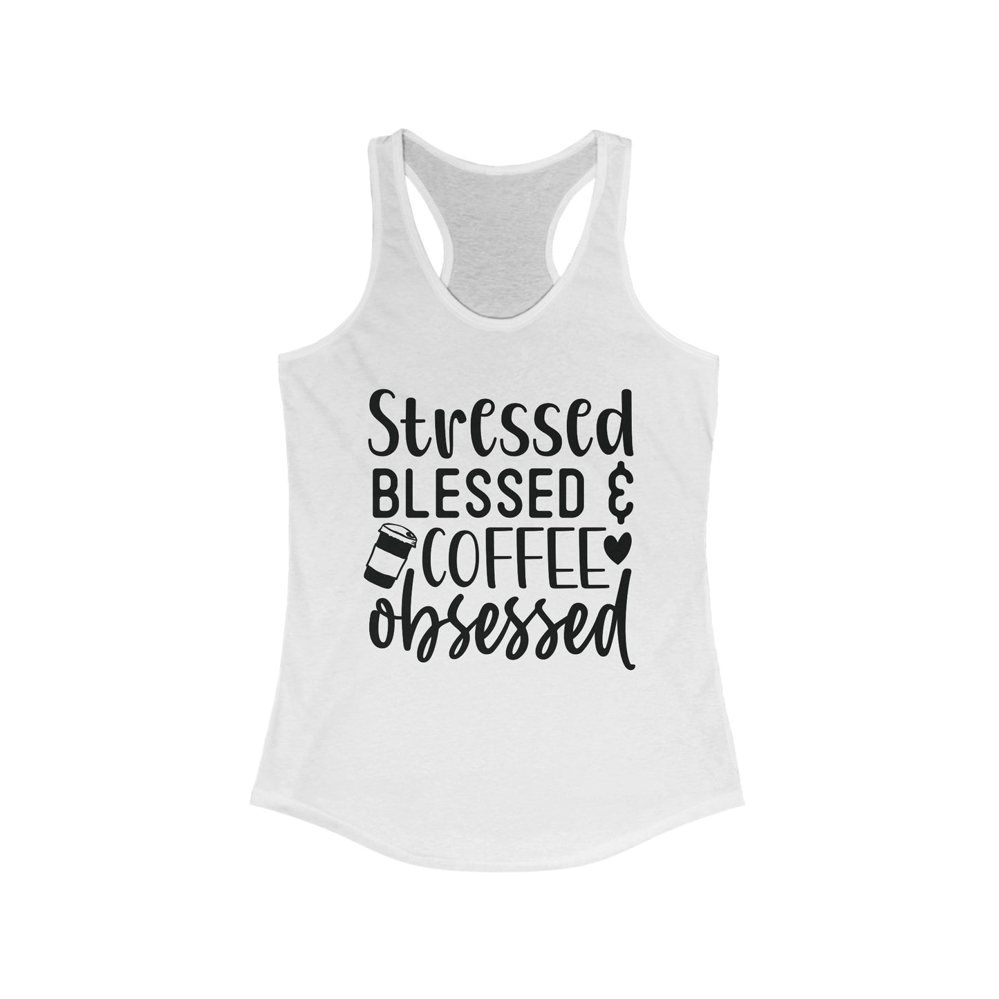 Stressed Blessed & Coffee Obsessed Tank Top