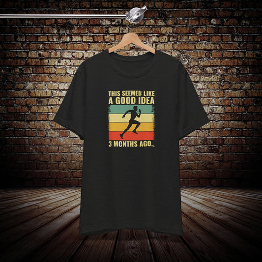 It seemed like a good idea Graphic Tee