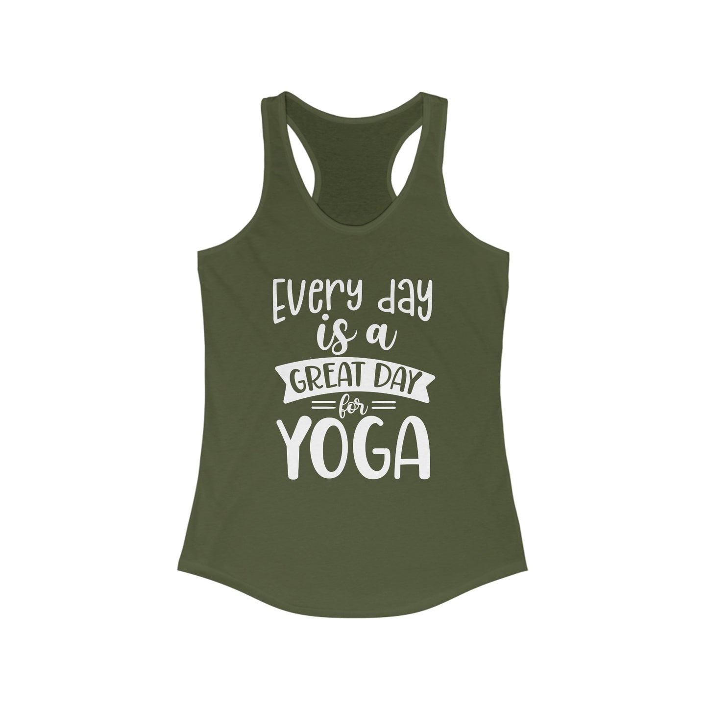 Every Day is a Great Day for YOGA Tank Top