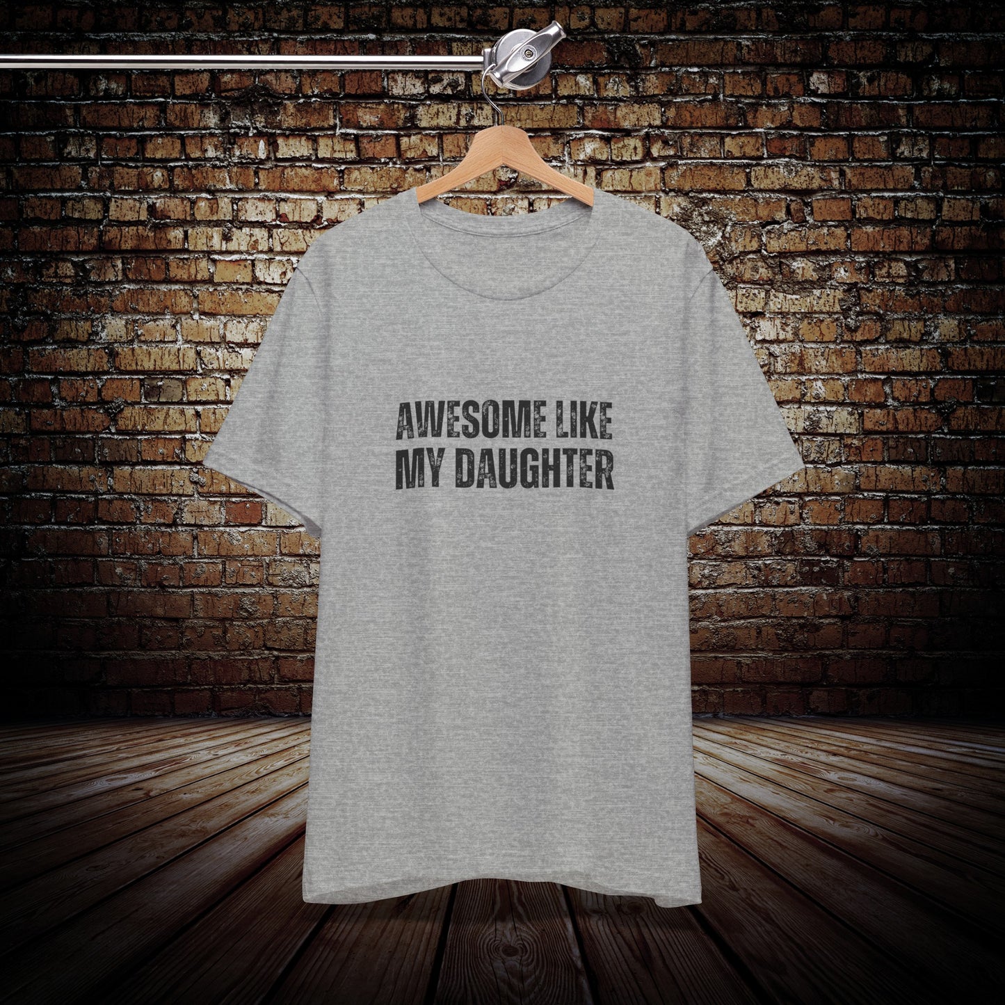 Awesome like my daughter unisex t-shirt