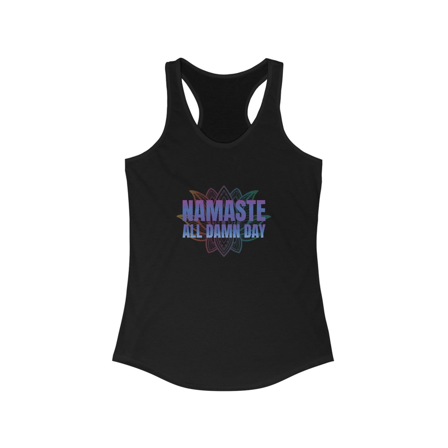 Namaste all damn day Tank Top