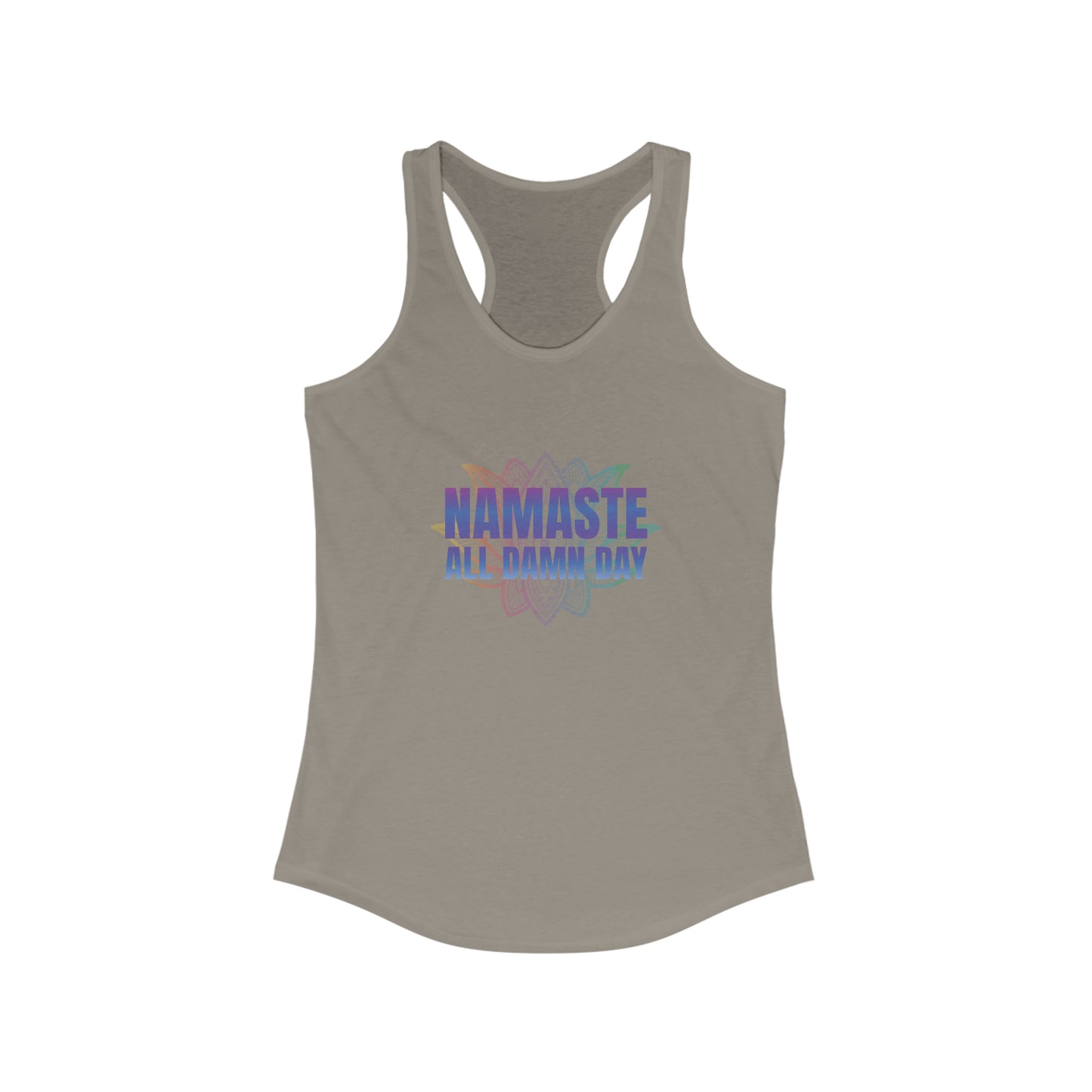 Namaste - All Damn Day - Yoga Inspired Tank Top