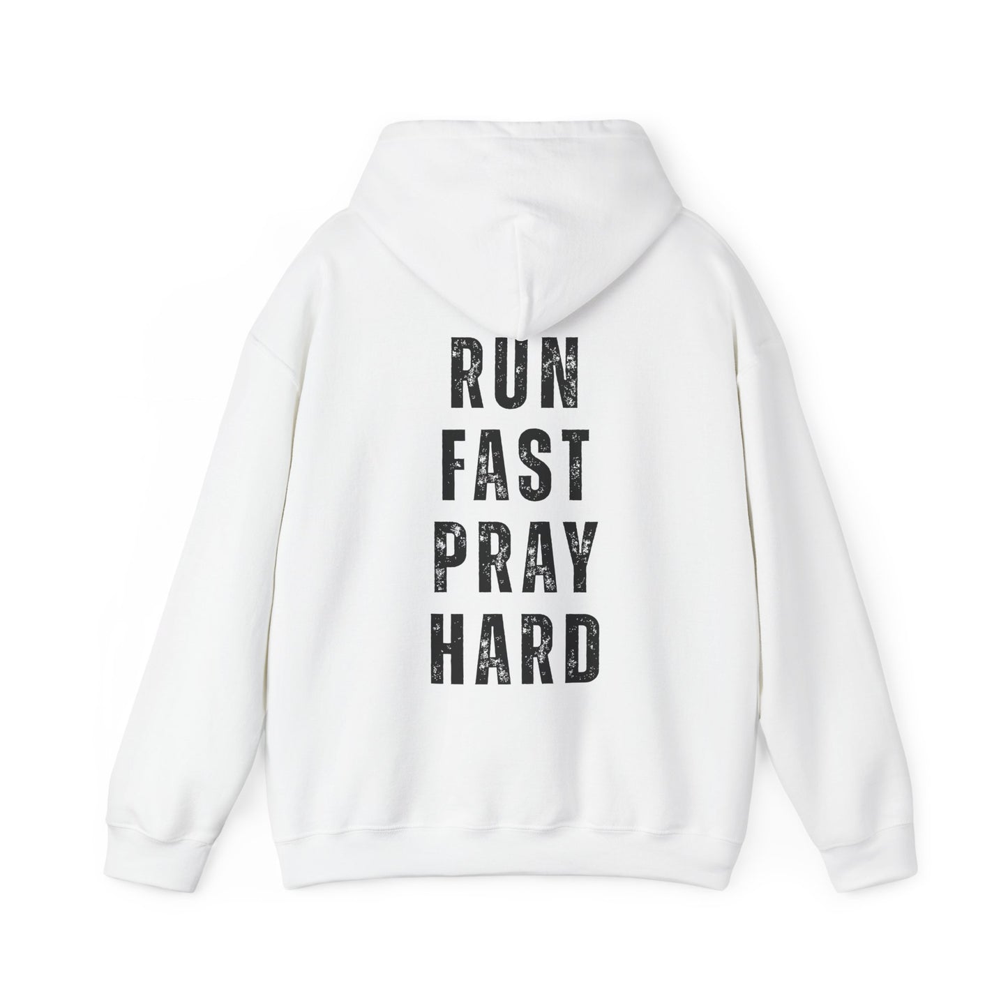 Run Fast Pray Hard Hoodie