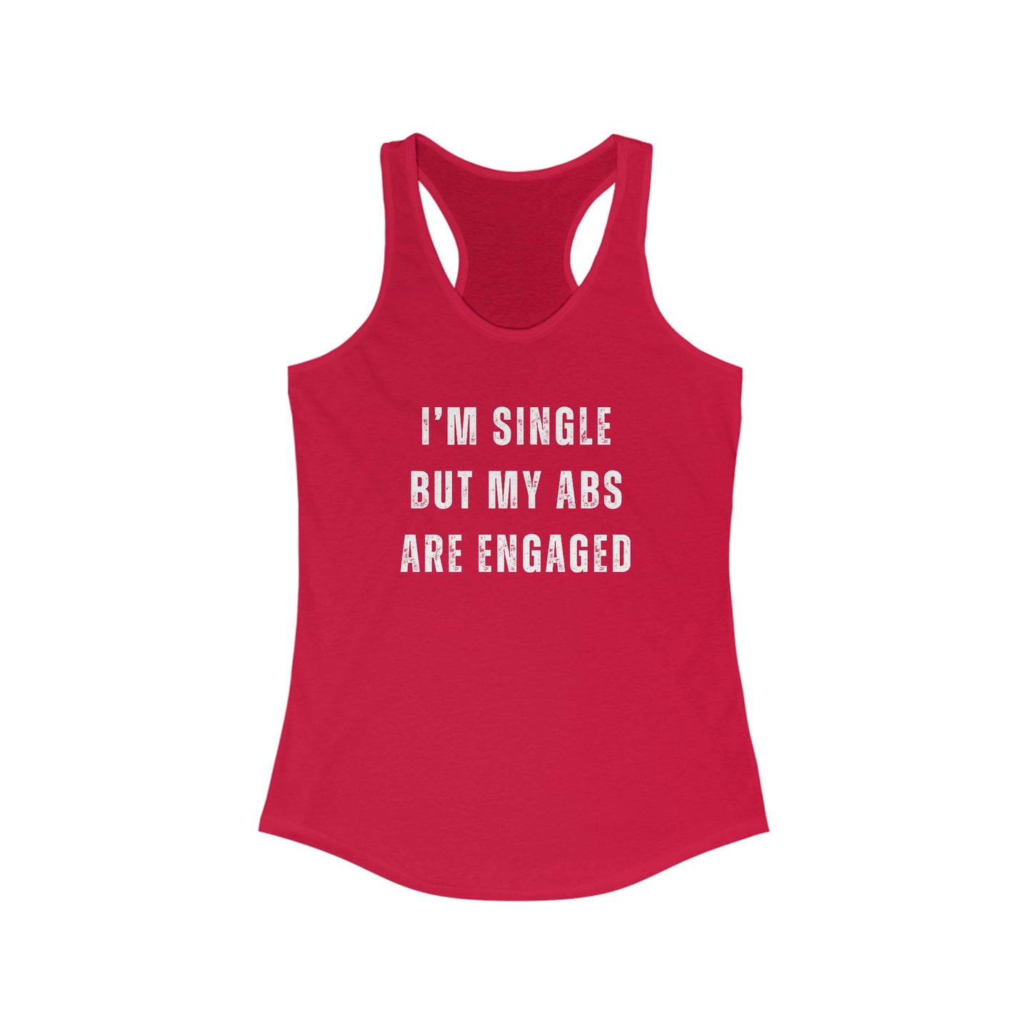 I’m single but my abs are engaged Tank Top