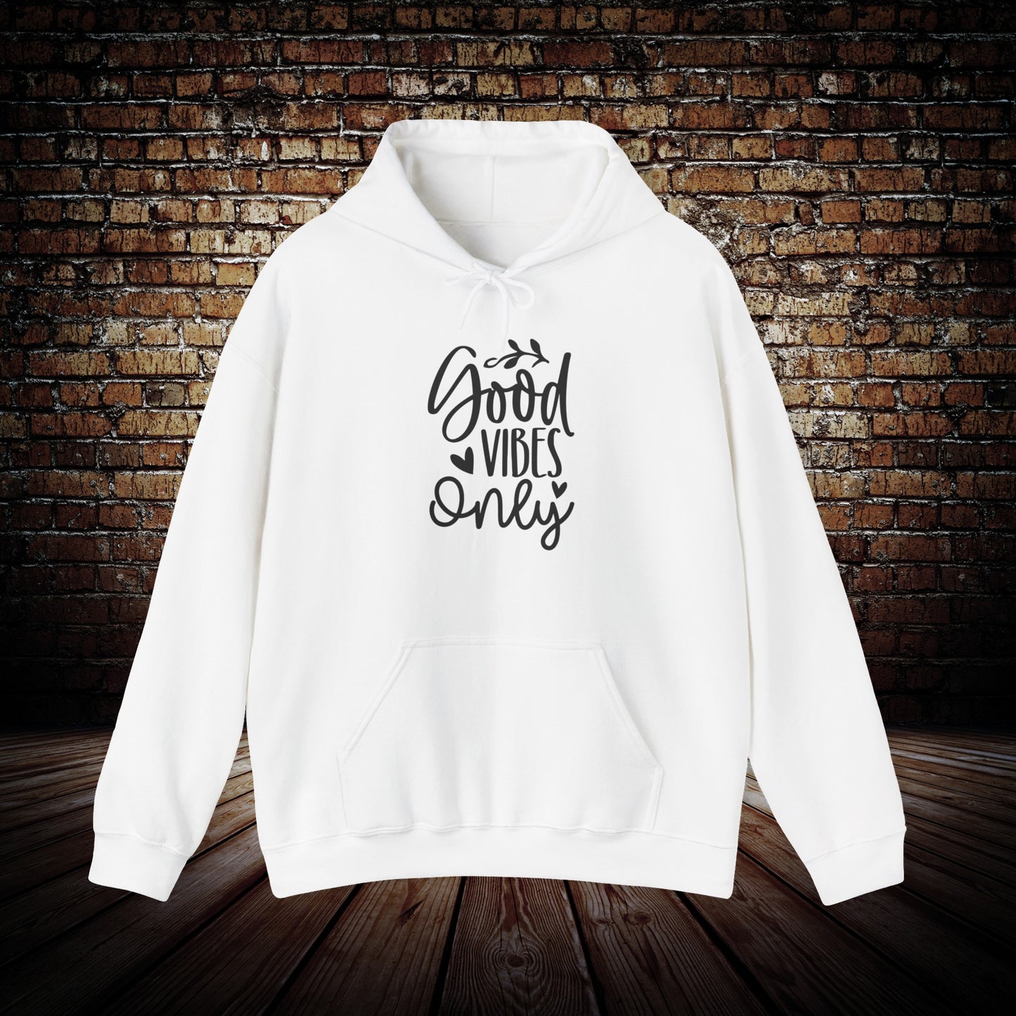 Good Vibes Only Motivational Hoodie