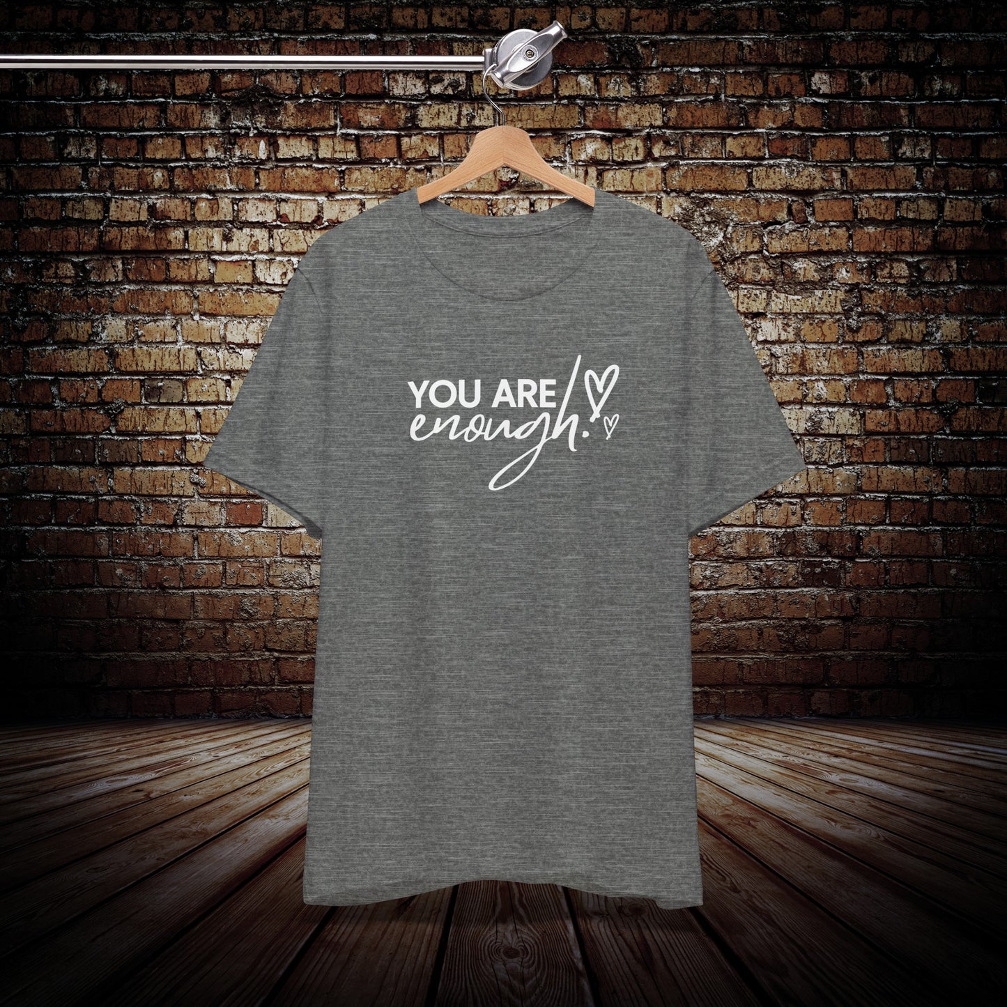 You Are Enough Graphic Tee