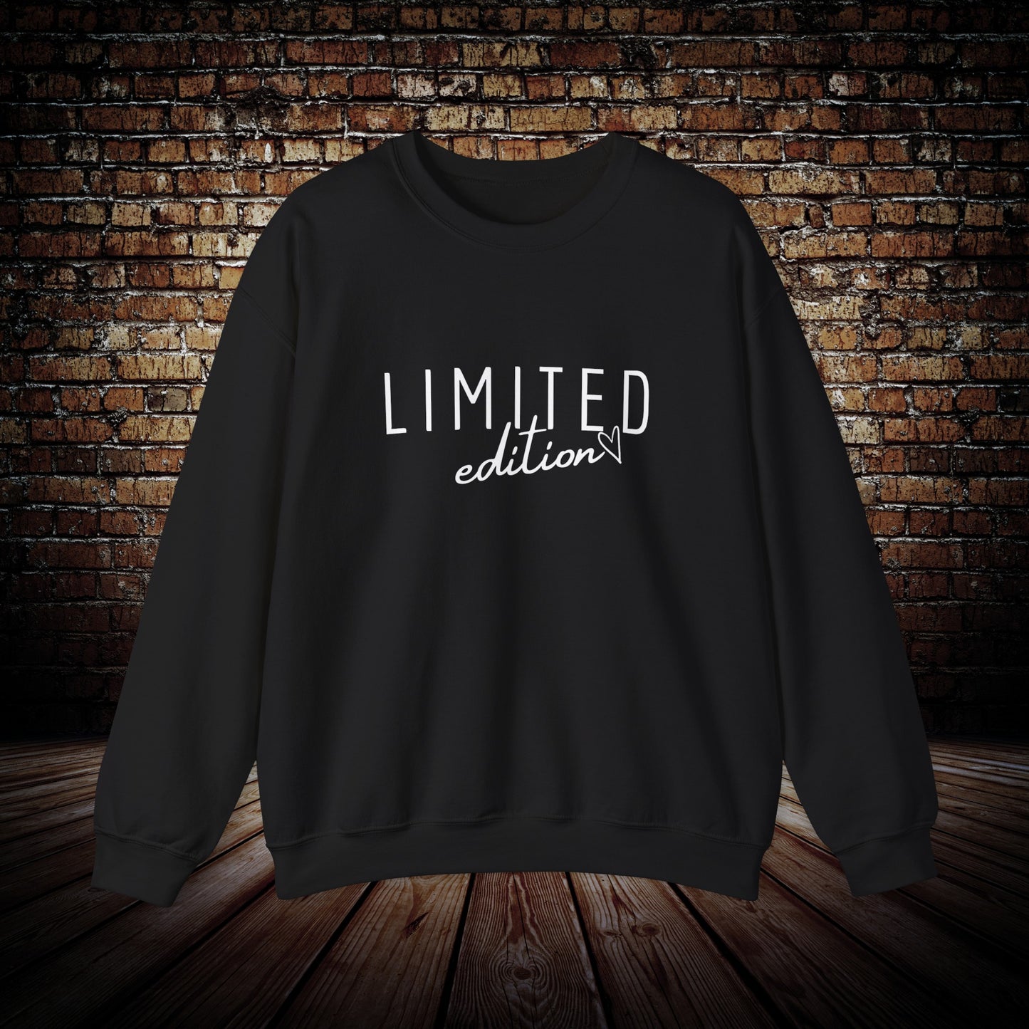Limited Edition motivational Sweatshirt