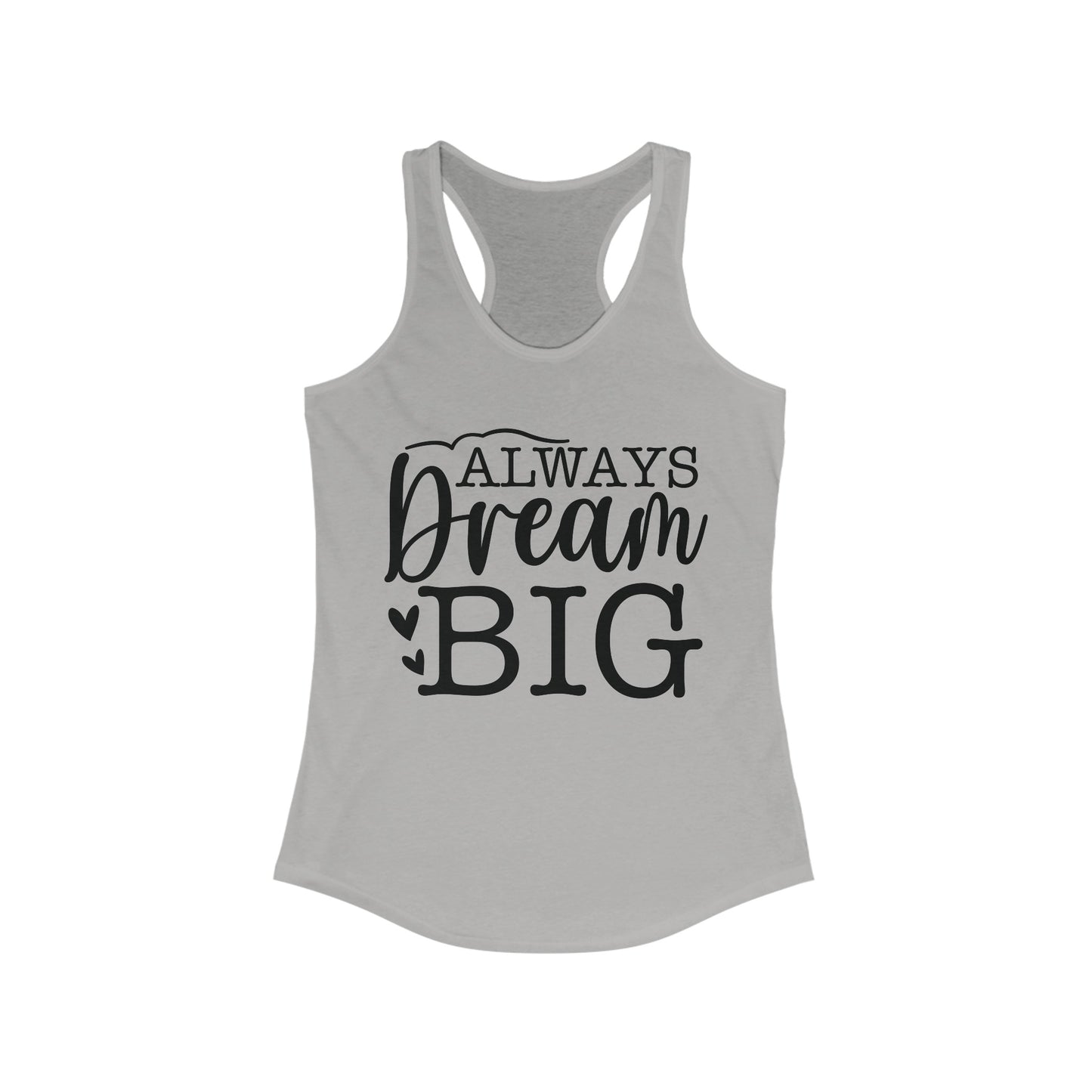 Always Dream Big Tank Top