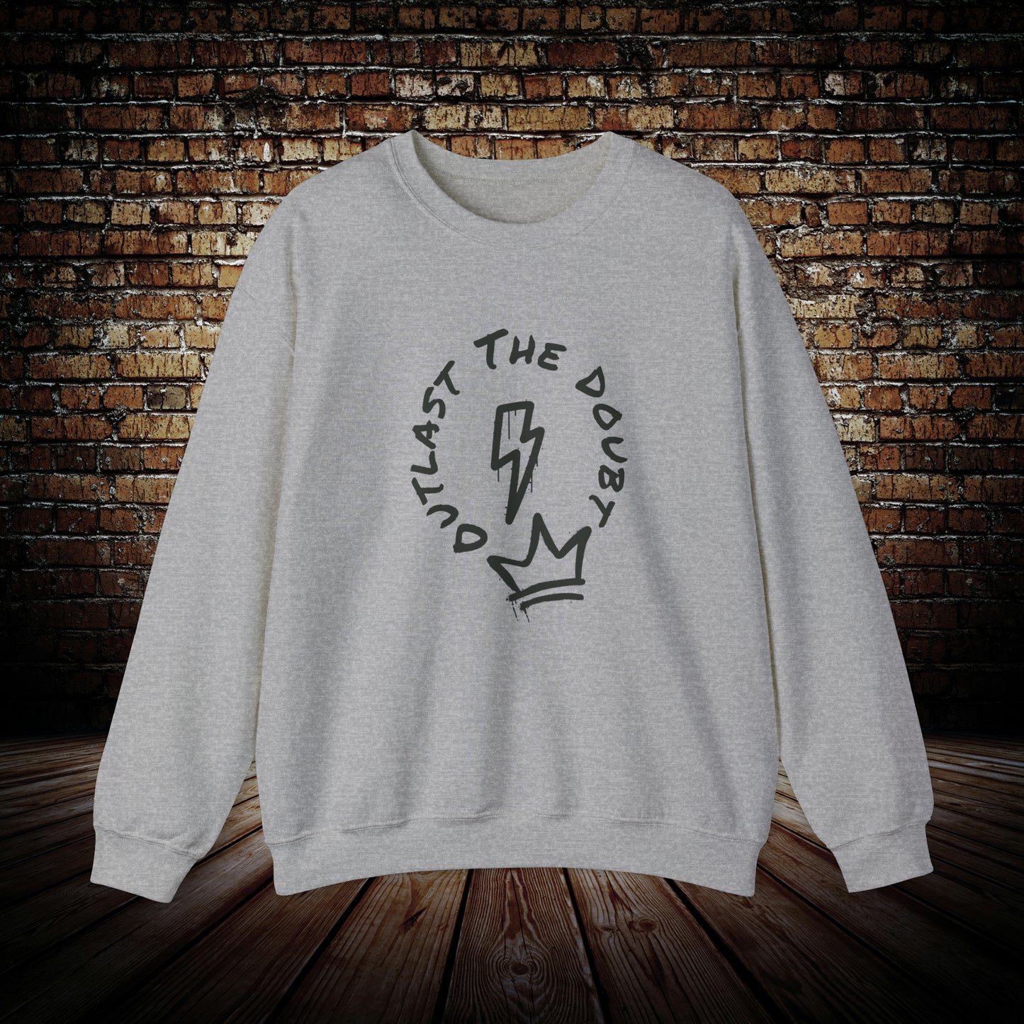 Outlast The Doubt -  Spray Paint Unisex Sweatshirt