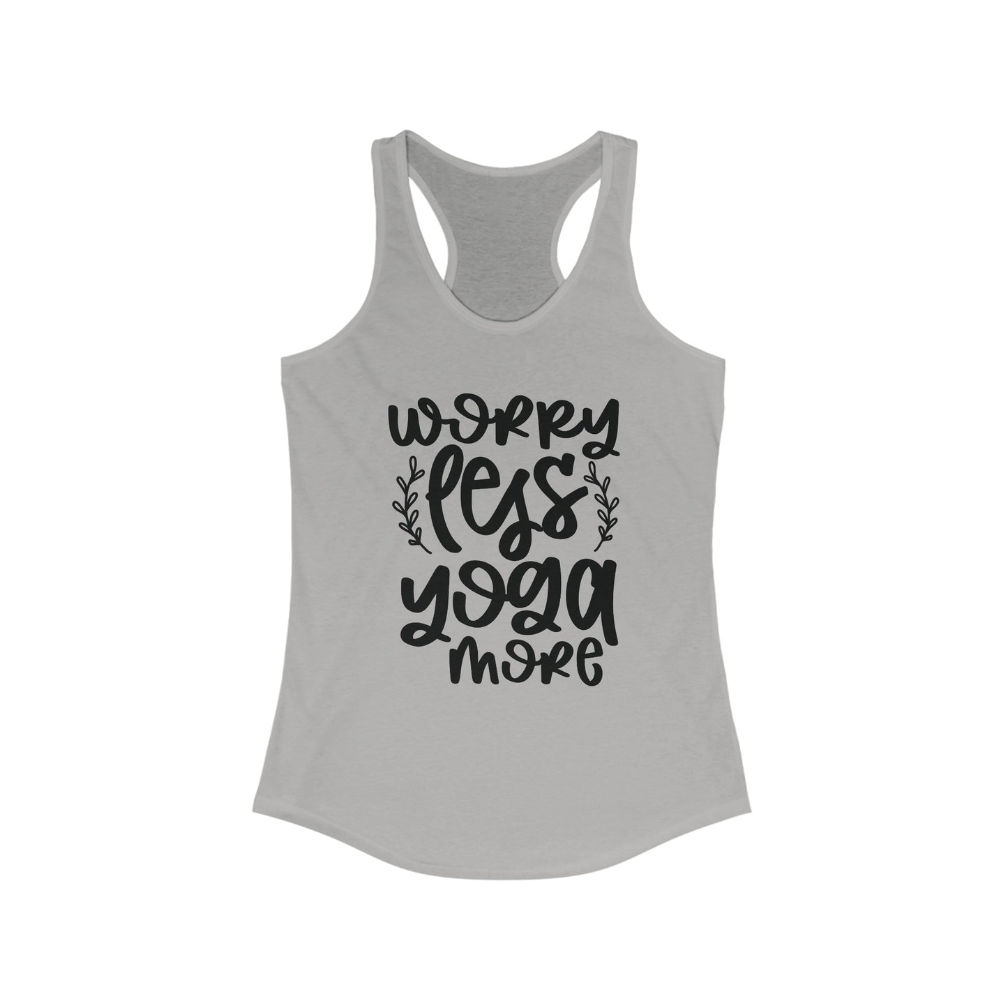 Worry Less Yoga More Tank Top