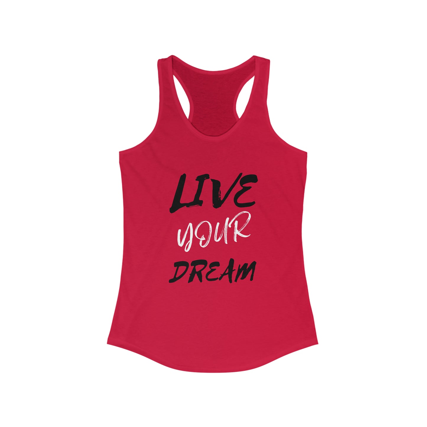 Live your Dream Inspirational Tank Top