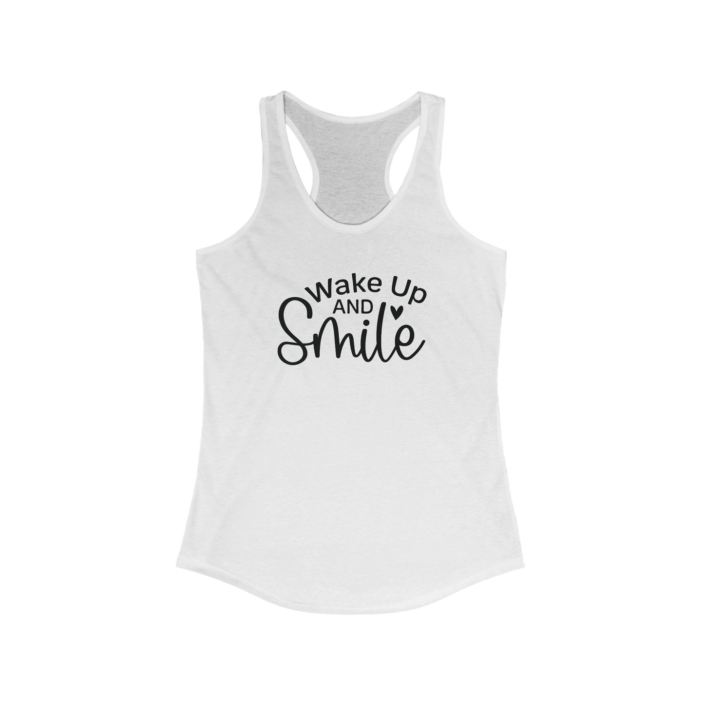 Wake up and smile Tank Top