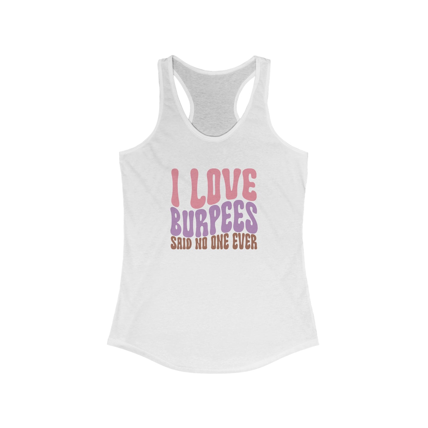 I love Burpees Tank Top