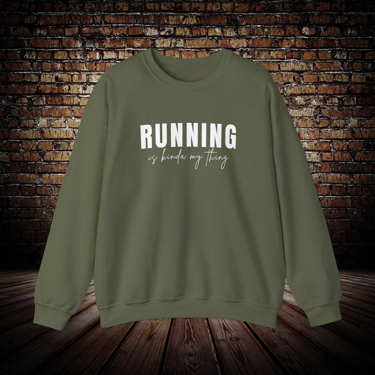 RUNNING is kinda my thing Sweatshirt