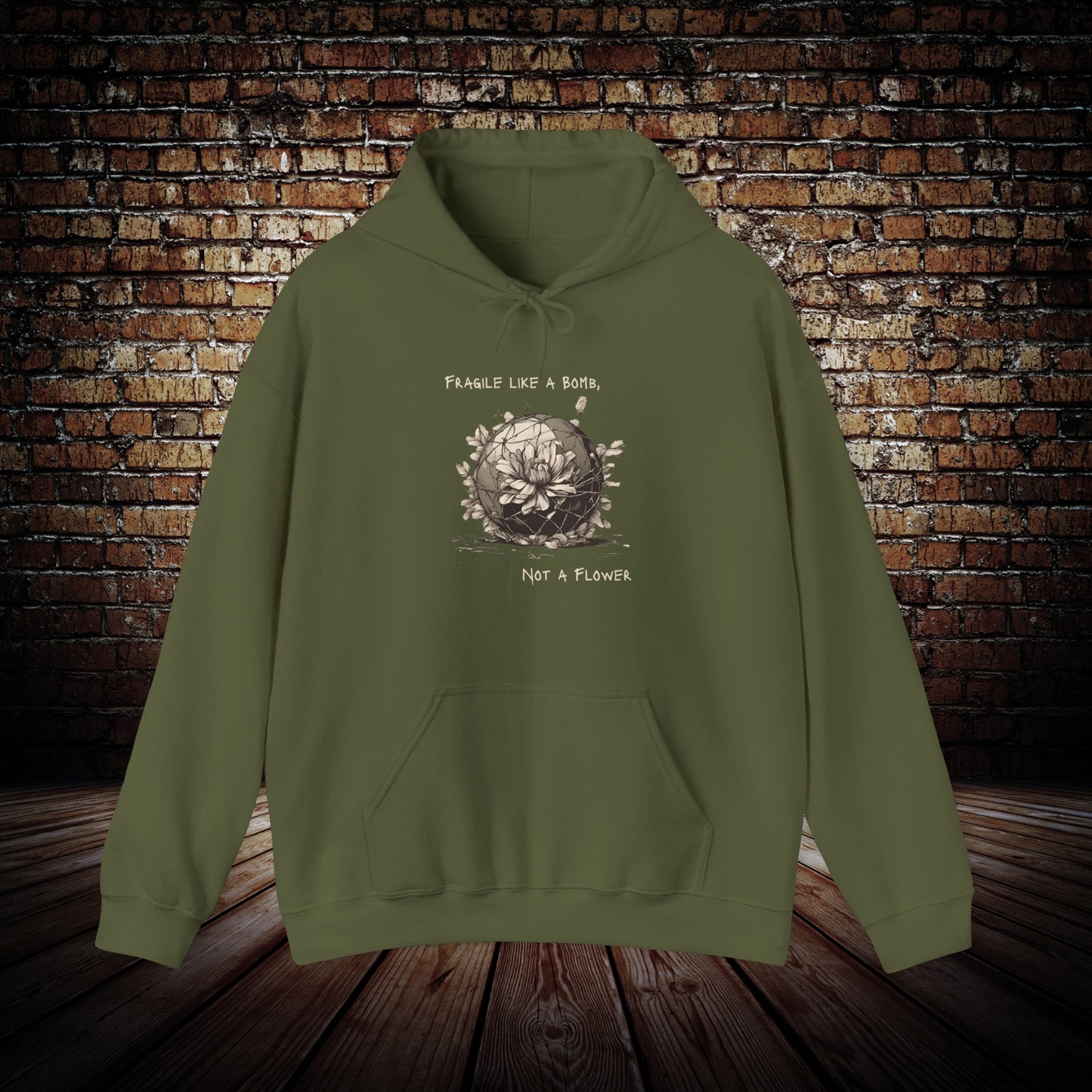 Fragile like a Bomb, Not a Flower Motivational Hoodie